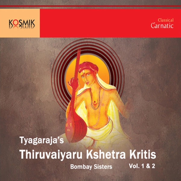 Thiruvaiyaru Kshethra Krithis Vol. 1