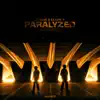 Stream & download Paralyzed - Single