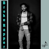 Broke Rapper - Single - Juwan Rohan