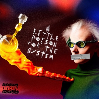 A Little Poison For the System