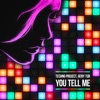 You Tell Me - Single