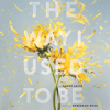 The Way I Used to Be (Unabridged) - Amber Smith