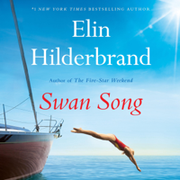 Swan Song - Elin Hilderbrand Cover Art