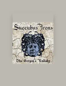 Listen to Succubus Irons, watch music videos, read bio, see tour dates & more!