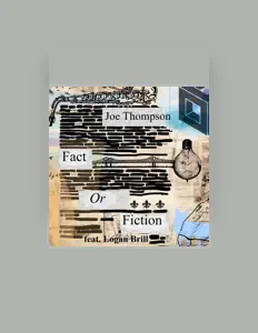 Poslechněte si interpreta Joe Thompson, sledujte hudební videa, přečtěte si životopis, podívejte se na data turné a další informace.