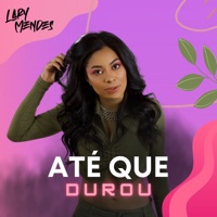 Até Que Durou (Cover) - Single - Lary Mendes