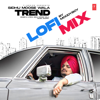 Trend Lofi Mix - Sidhu Moose Wala