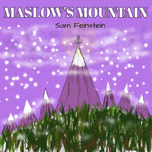 iTunes Artwork for 'Maslow's Mountain - Single (by Sam Feinstein)'