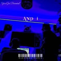 And I - Single - MakeMoneyMarc0