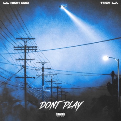 Don't Play - Single