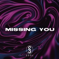 Missing You - Single - SSOL