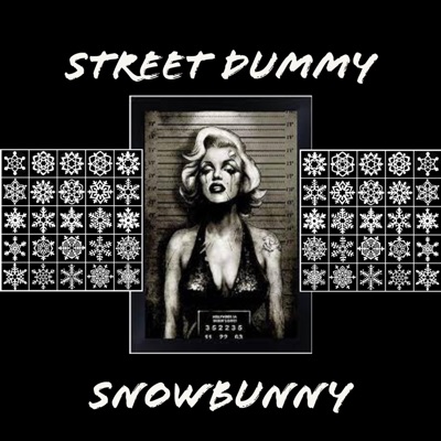 Street Dummy Snow Bunny - EP