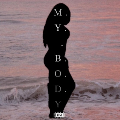 My Body (feat. 8ankz & Traphippy) - Single