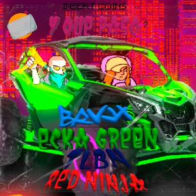 Y Que Paso? (feat. Ecka Green & BRVJX) - Single