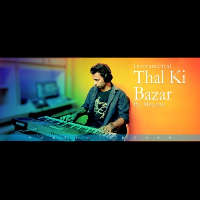 Thal Ki Bazar - Single