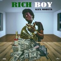Rich Boy - Single - Alex Mobsta