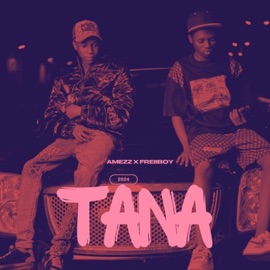 TANA (feat. Freiboii) Amezz