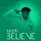 Believe - Spyki lyrics