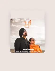 Vikram Virk을(를) 듣고, 뮤직 비디오를 보고, 약력을 읽고, 투어 일정 등을 확인하세요!