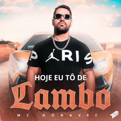 Hoje Eu Tô de Lambo - Single
