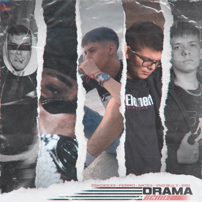 Drama (feat. Nics II, 6igi, Ferro & Yng Bully) [Remix] - Single