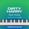 Dirty Harry - Pianostalgia FM lyrics