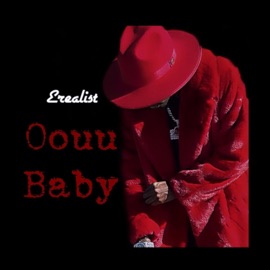 Oouu Baby Erealist