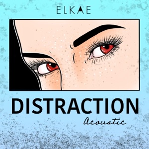 Distraction (Acoustic Version) [Acoustic Version] - Single