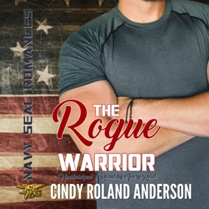 The Rogue Warrior: Navy SEAL Romances 2.0