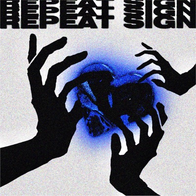 Repeat Sign - EP