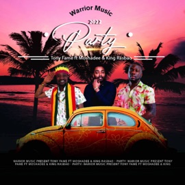 Party (feat. Moshadee & King rasbao) Tony fame