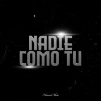 nadie como tu - Single - Natanael Music