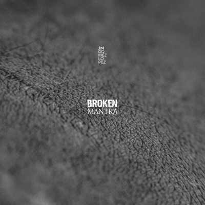 Broken Mantra - Single