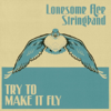Lonesome Ace #1 - The Lonesome Ace Stringband