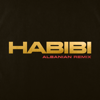Habibi (Albanian Remix) - Ricky Rich & Dardan