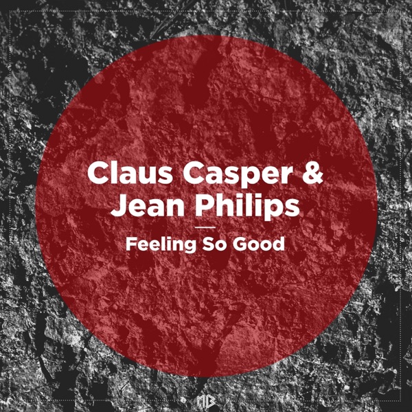 Feeling so Good - Single