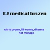 hotest chris brown,lil wayne,Rihanna mixtape cover art