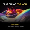 Searching for You (feat. David Binney, Logan Kane, Paul Cornish, Adam Ratner & Benjamin Ring) - Single