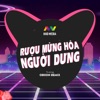 Rượu Mừng Hóa Người Dưng (Oriion Remix) - Single