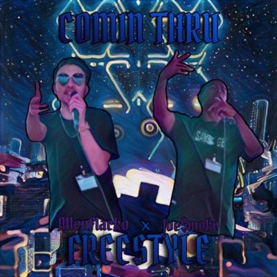 Comin Thru Freestyle (feat. Joe $moke) - Single