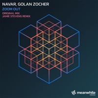 Zoom Out (with Jamie Stevens Remix) - Single - Navar, Golan Zocher & Jamie Stevens