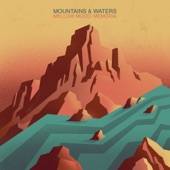 Mountains & Waters artwork