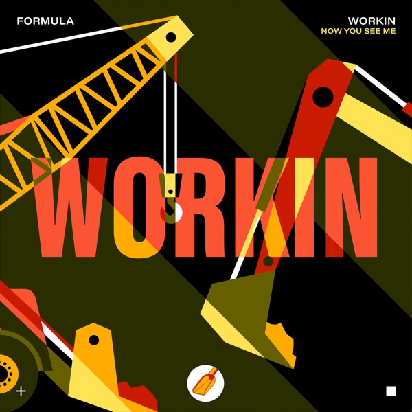 Workin / Now You See Me - Single