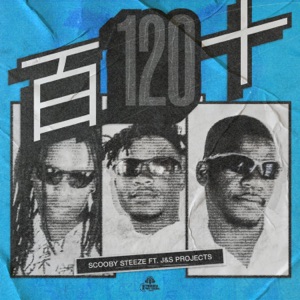 120 (feat. J&S Projects)