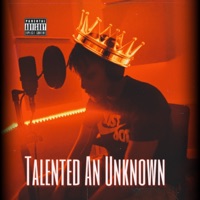 Talented an Unknown - Single - TreDreamz