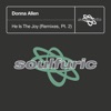 He Is The Joy (Groove Junkies vs Lenny Fontana Galaxy People Extended Edit) cover art