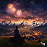 Take Me Back - Single - Truth303