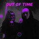 Out of Time Single