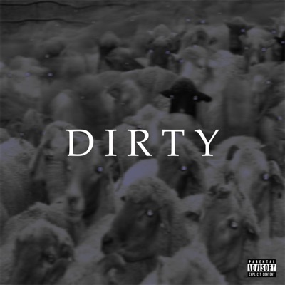 Dirty