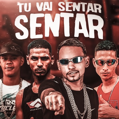 Tu Vai Sentar Sentar (feat. Mc Pikeno) - Single